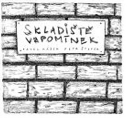 Skladiště vzpomínek - Pavel Hájek
