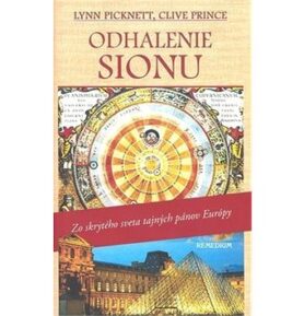 Odhalenie Sionu: Zo skrytého sveta tajných pánov Európy