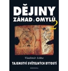Dějiny záhad a omylů: Tajemství světelných bytostí