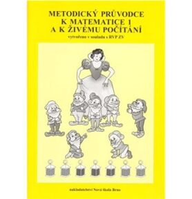 Metodika k Matematice a Živému počítání: vytvořeno v souladu RVP ZV