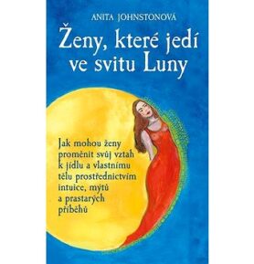 Ženy, které jedí ve svitu Luny