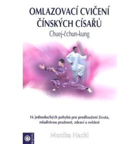 Omlazovací cvičení čínských císařů: Chuej-čchun-kung