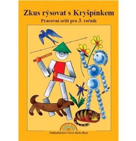 Zkus rýsovat s Kryšpínkem: Pracovní sešit pro 3. ročník