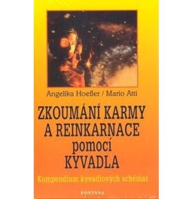 Zkoumání karmy a reinkarnace pomocí kyvadla