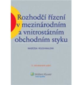 Rozhodčí řízení v mezinárodním a vnitrostátním obchodním styku