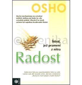 Radost: Štěstí, jež pramení z nitra