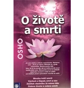 O životě a smrti