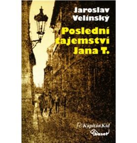 Poslední tajemství Jana T.