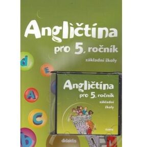 Angličtina pro 5. ročník základní školy Učebnice + CD