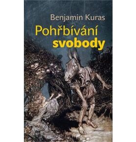 Pohřbívání svobody
