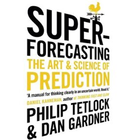 Superforecasting: The Art and Science of Prediction