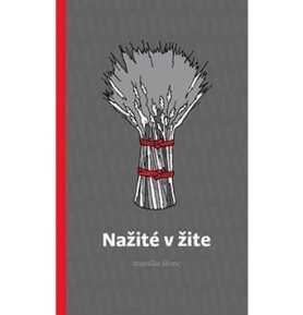 Nažité v žite