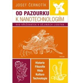 Od pazourku k nanotechnologiím