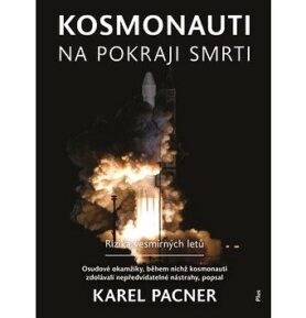 Kosmonauti na pokraji smrti