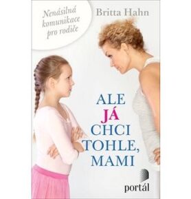 Ale já chci tohle, mami