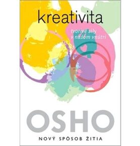 Kreativita: Tvorivé sily v našom vnútri