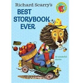 Richard Scarry's Best Story Book Ever