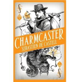 Spellslinger 3: Charmcaster