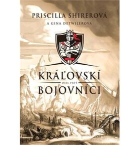 Kráľovskí bojovníci: Diel prvý