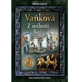 Přemyslovci Z milosti Boží