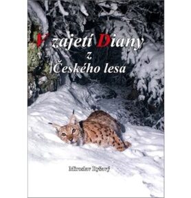 V zajetí Diany z Českého lesa