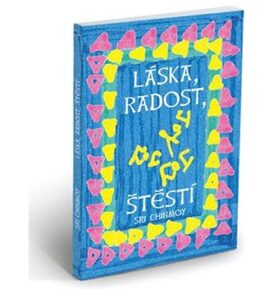 Láska, radost, štěstí