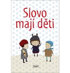 Slovo mají děti