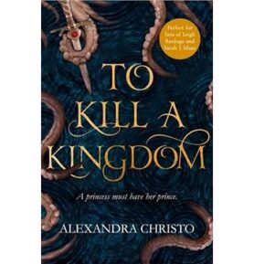 To Kill a Kingdom