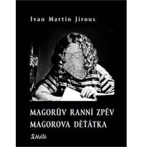 Magorův ranní zpěv Magorova děťátka