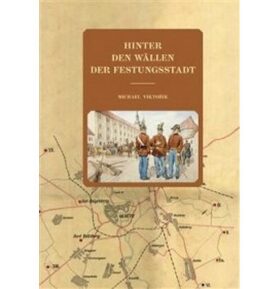 Hinter den Wällen der Festungsstadt