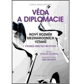 Věda a diplomacie: Nový rozměr mezinárodních vztahů