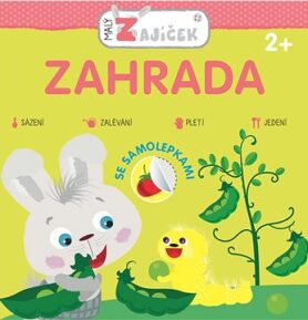 Maly zajíček Zahrada: se samolepkami