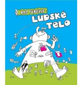Ako funguje ľudské telo