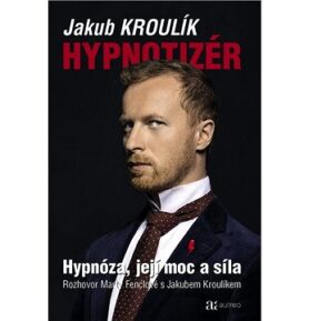 Hypnotizér: Hypnóza, její moc a síla