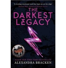 A Darkest Minds Novel: The Darkest Legacy: Book 4