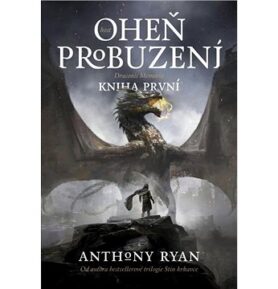 Oheň probuzení: Draconis Memoria, kniha první