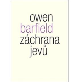 Záchrana jevů: Studie o idolech v myšlení