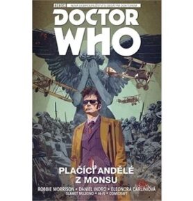 Desátý Doctor Who Plačící andělé z Monsu: Doctor Who