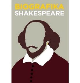 Biografika Shakespeare: Velikáni v grafickej podobe