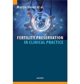Fertility Preservation in Clinical Practice