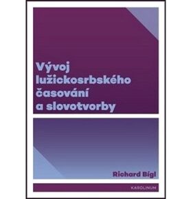Vývoj lužickosrbského časování a slovotvorby