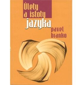 Úlety a istoty jazyka