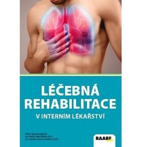 Léčebná rehabilitace v interním lékařství