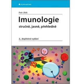 Imunologie: stručně, jasně, přehledně
