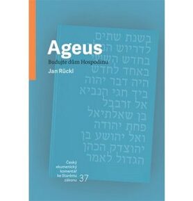Ageus: Budujte dům Hospodinu