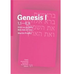 Genesis I: Když na počátku Bůh řekl do tmy…