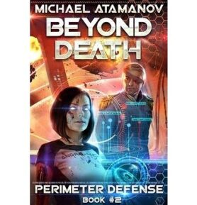 Za smrtí: Obránce perimetru Kniha II