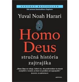 Homo deus: stručná história zajtrajška