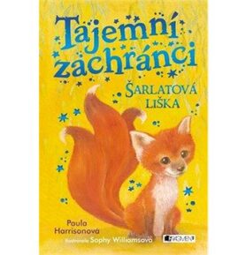 Tajemní zachránci Šarlatová liška