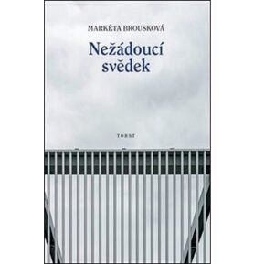 Nežádoucí svědek